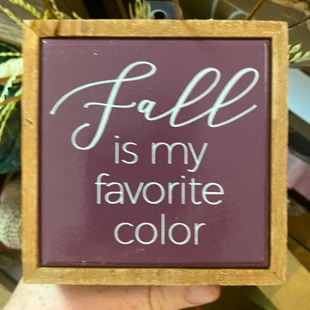 Fall Is My Favorite Color Decor